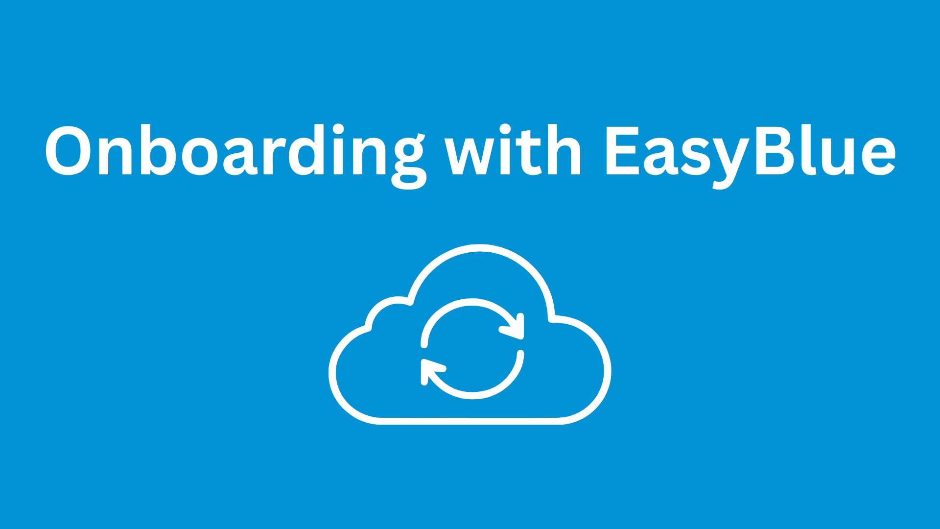 Onboarding with EasyBlue